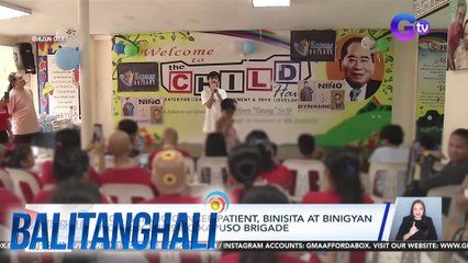 Mga batang cancer patient, binisita at binigyan ng groceries ng Kapuso Brigade | Balitanghali