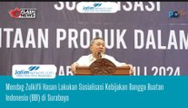 Mendag Zulkifli Hasan Lakukan Sosialisasi Kebijakan Bangga Buatan Indonesia (BBI) di Surabaya