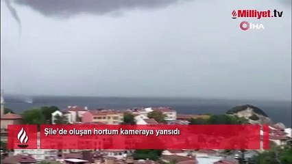 Şile’de oluşan hortum kamerada