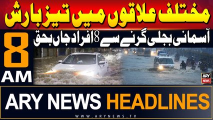 ARY News 8 AM Headlines | 30th July 2024 | Heavy Rain in different ares