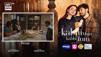 Kabhi Main Kabhi Tum Episode 7 _ Fahad Mustafa _ Hania Aamir _ 29 July 2024 _ ARY Digital