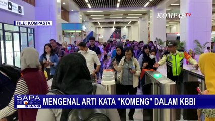 Yuk, Mengenal Arti Kata Komeng dalam KBBI