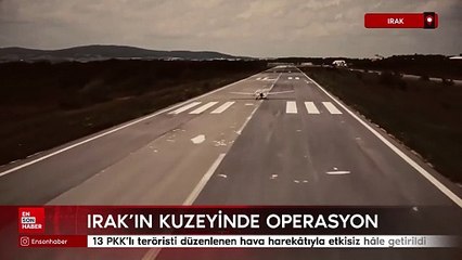 Irak'ın kuzeyinde operasyon