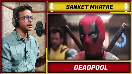 Deadpool and Wolverine HINDI DUBBING ARTIST