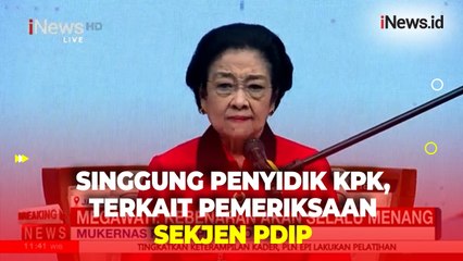 Nilai Pemeriksaan Hasto Tak Sesuai Aturan, Megawati Singgung Penyidik KPK
