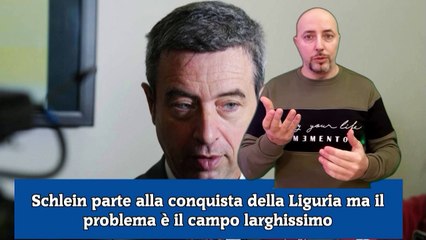 Schlein parte alla conquista della Liguria ma il problema è il campo larghissimo