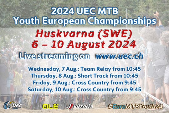 2024 UEC MTB Youth European Championships | Huskvarna (Swe), 7/10 Aug.