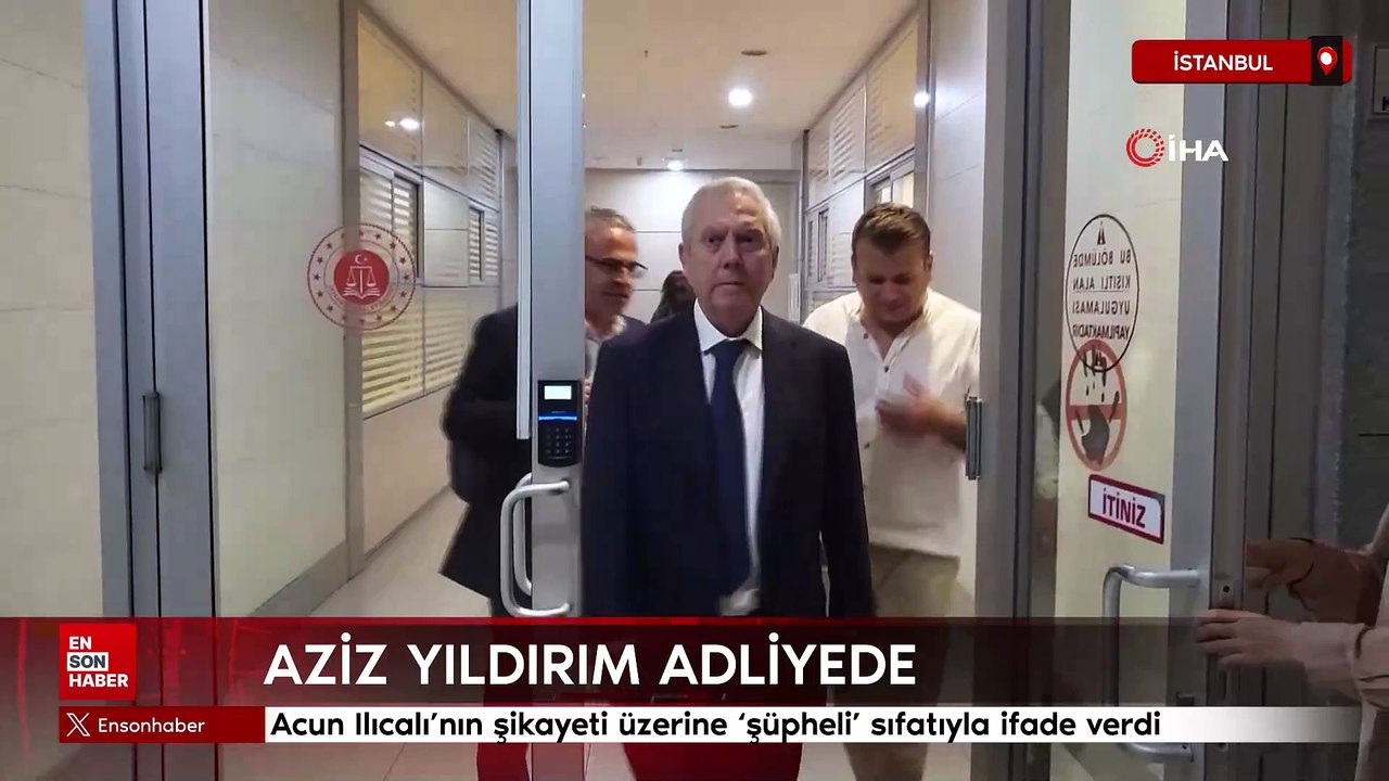 Aziz Yıldırım ifade vermek üzere İstanbul Adalet Sarayı’na geldi