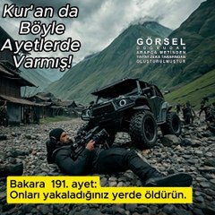 Onları yakaladığınız yerde öld*rün….. - Bakara 191.ayet