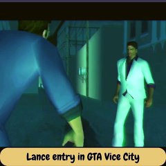 Gta vice city Lance entry