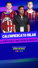 Il punto di calciomercato con Alessandro di Gioia di Calciomercato.com sul milan