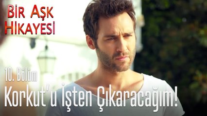 Korkut işten çıkarılıyor mu¿ - Bir Aşk Hikayesi