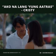 Asawa Ng Asawa Ko: “Ako na lang ‘yung aatras” (Episode 112)