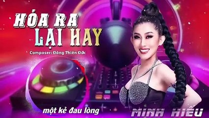 Hóa ra lại hay Remix - Thúy Loan cover