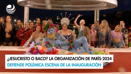 París 2024: La polémica escena de inauguración que divide opiniones ✨