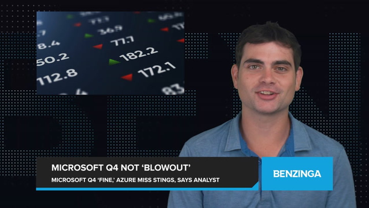 Microsoft's Q4 Results 'Fine' But Not 'Blowout,' Says Top Analyst: Why Azure Slight Miss Has A 'Unique Sting?'
