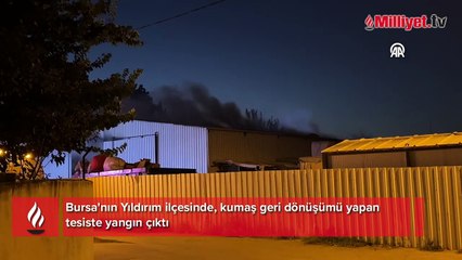 Geri dönüşüm tesisinde yangın çıktı