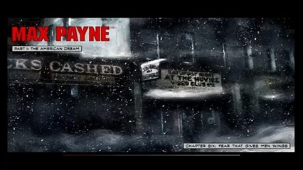 MAX PAYNE - Part 8: Fear That Gives Men Wings