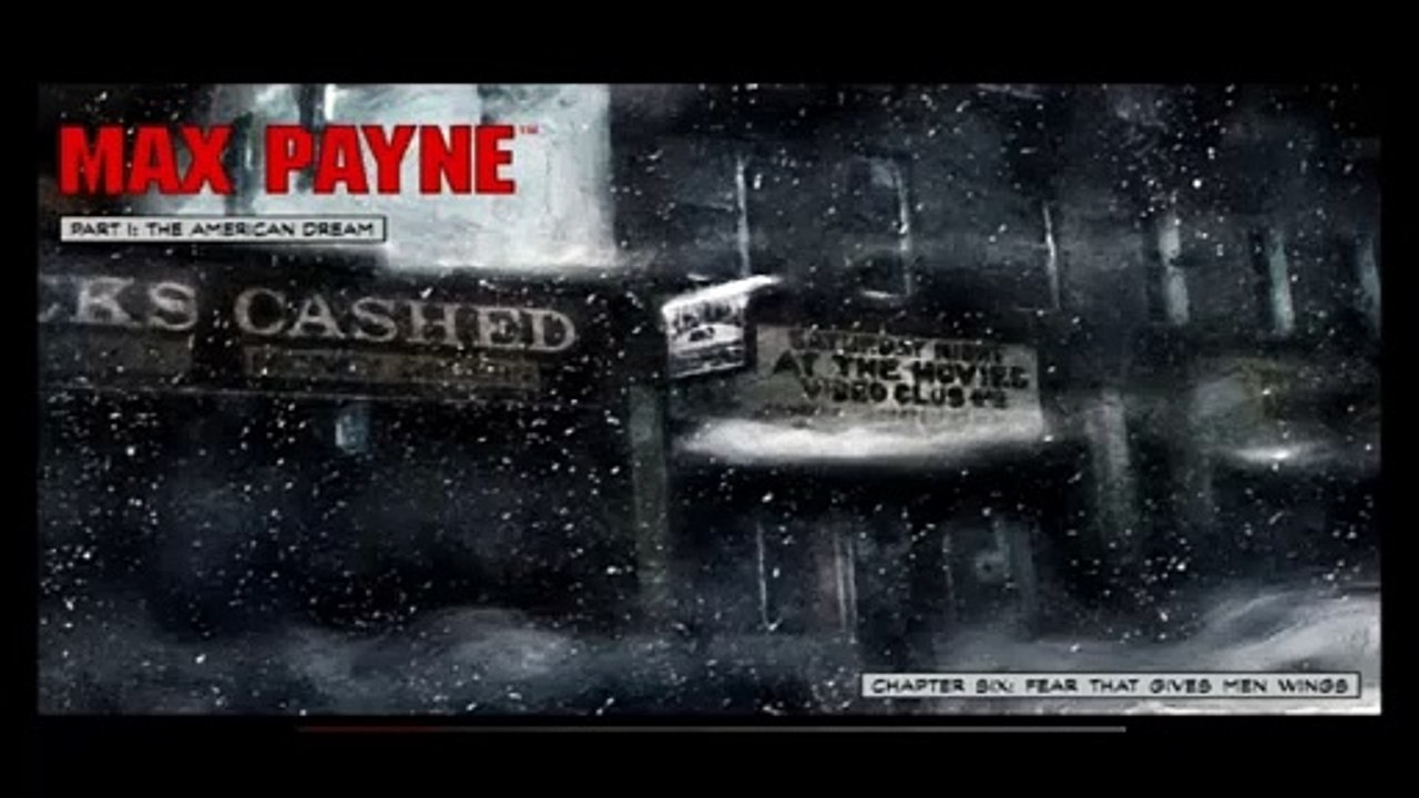 MAX PAYNE - Part 8: Fear That Gives Men Wings