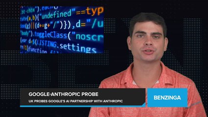 UK Competition Authority Investigates Google's Partnership with AI Startup Anthropic