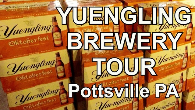 Tour And Taste Test At Yuengling Brewing Co. In Pottsville Pa - America's Oldest Brewery!