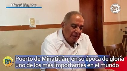 Puerto de Minatitlán; en su época de gloria uno de los más importantes en el mundo