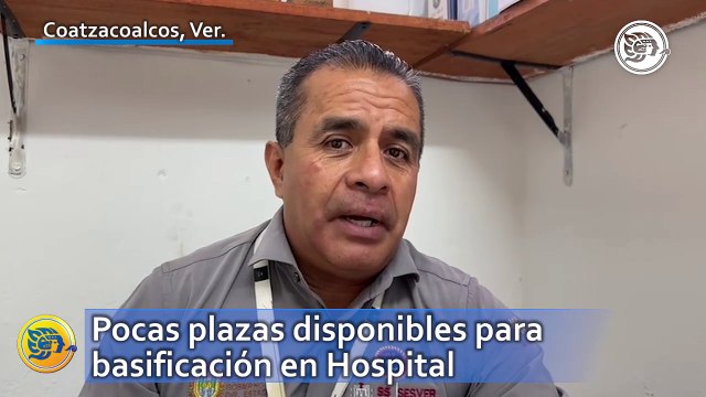 Pocas plazas disponibles para basificación en Hospital de Coatzacoalcos