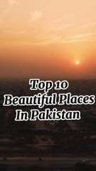Top 10 Beautiful Places In Pakistan ���� #shorts-(720p)