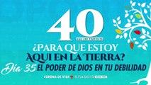DIA 35 - Una Vida con Propósito - 40DCP