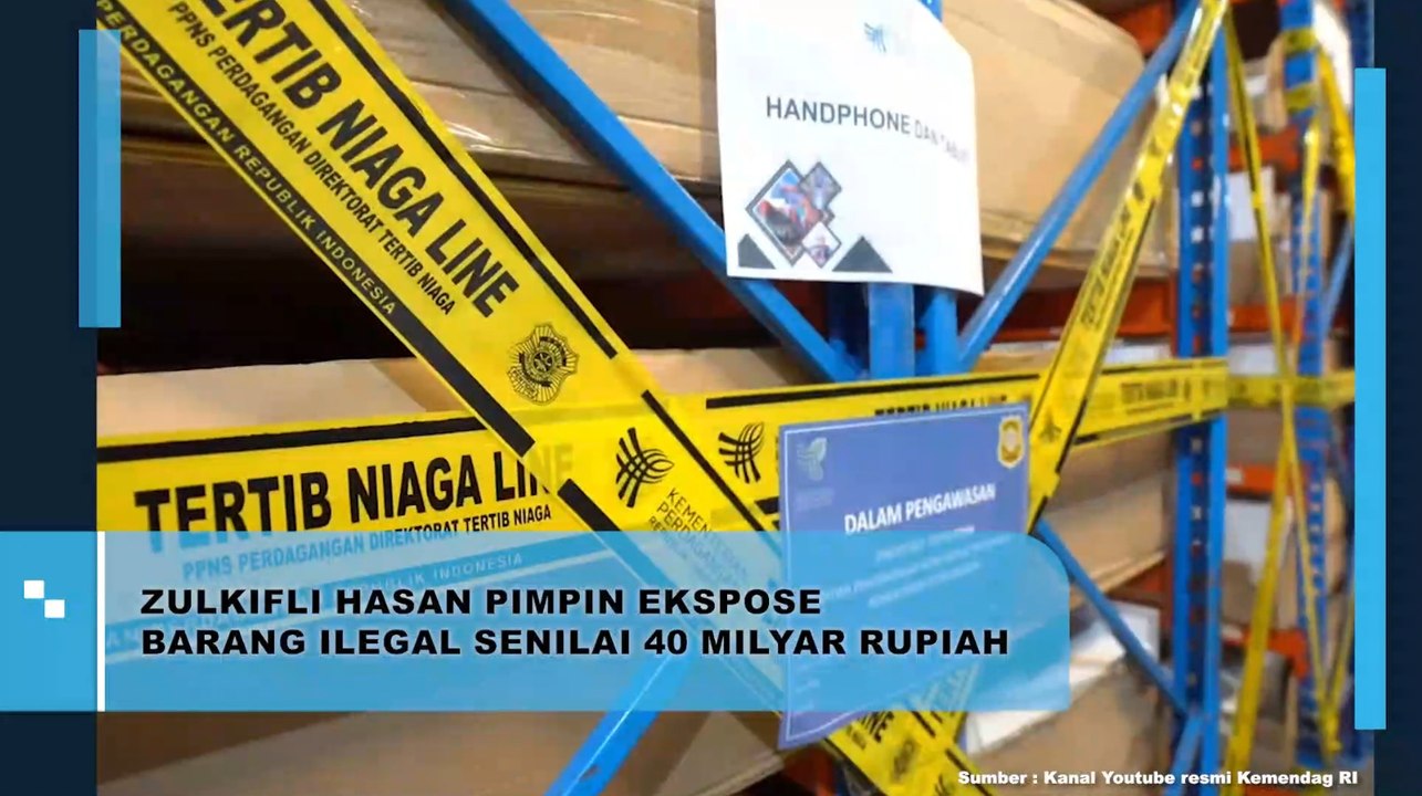 Zulkifli Hasan Pimpin Ekspose Barang Ilegal Senilai 40 Milyar Rupiah