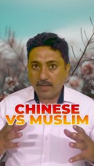 Chinese vs Muslims