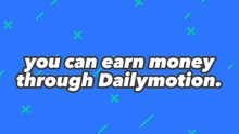 How to Make Money on Dailymotion 2024 Dailymotion EARN MONEY