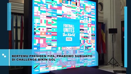 Bertemu Presiden Fifa, Prabowo Subianto di Challange Bikin Gol