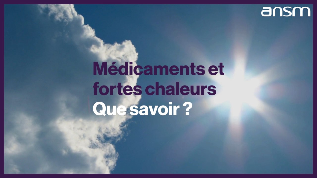 Médicaments et #chaleur : Que savoir ?
