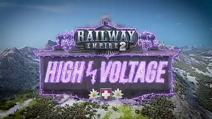 Railway Empire 2 - High Voltage DLC - Launch Trailer