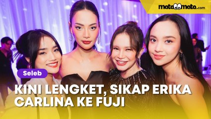 Kini Lengket, Sikap Erika Carlina ke Fuji Disorot: Kayak Pengganti Vanessa