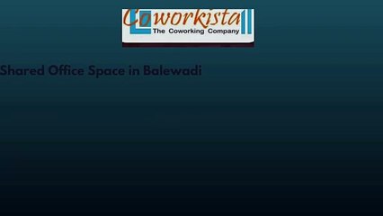 Shared Office Space in Balewadi -Coworkista