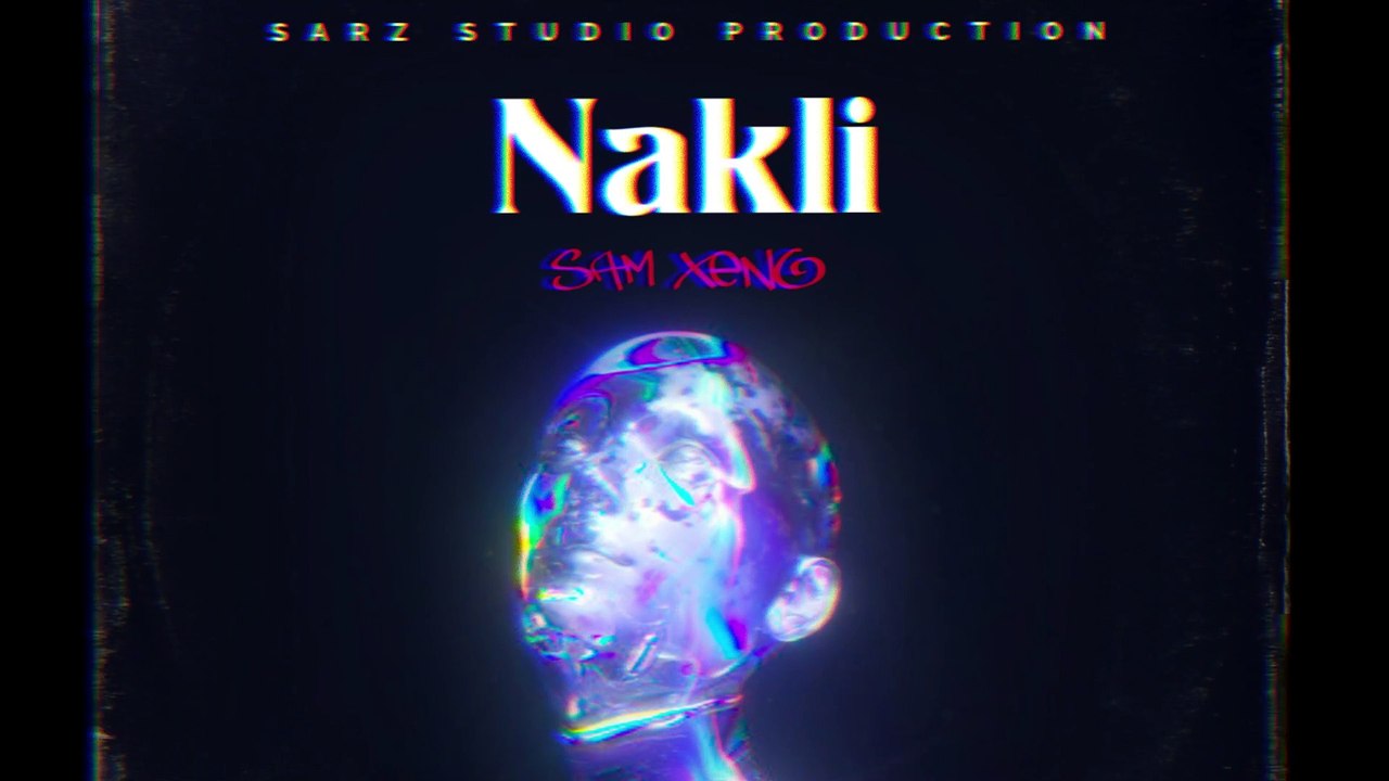 Nakli | Sam Xeno | Sarz Studio | Official Audio