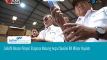 Zulkifli Hasan Pimpin Ekspose Barang Ilegal Senilai 40 Milyar Rupiah