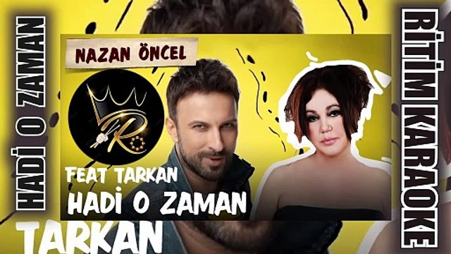 Hadi O Zaman - Nazan Öncel & Tarkan ✩ Ritim Karaoke (Kürdi Minör Disko Beste Nazan Öncel)