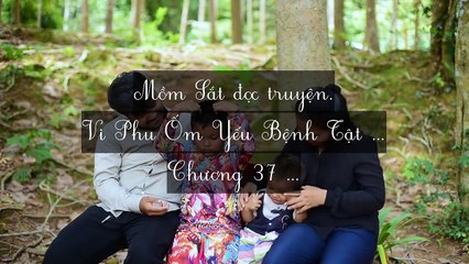 Mới 2024 Chương 36-40: Vi Phu Ốm Yếu Bệnh Tật
