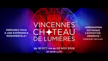 Vincennes, Château de Lumières - du 18 octobre au 2 novembre 2024
