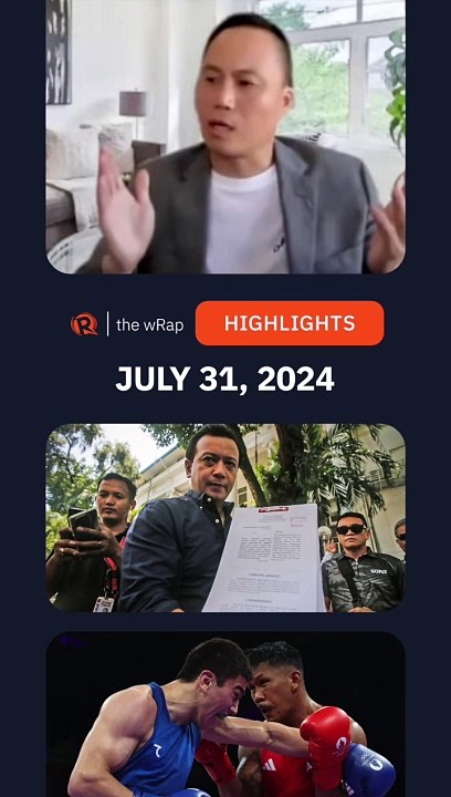 Today’s headlines: Michael Yang, Trillanes, boxers in Paris Olympics | The wRap | July 31, 2024