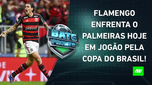 É HOJE! Flamengo e Palmeiras SE ENFRENTAM pela Copa do Brasil; São Paulo VENCE o Goiás | BATE-PRONTO