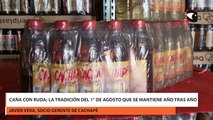 Caña con ruda La tradición del 1° de agosto que se mantiene año tras año