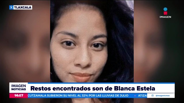 Blanca Estela fue localizada sin vida, luego de ser reportada como desaparecida el 7 de junio