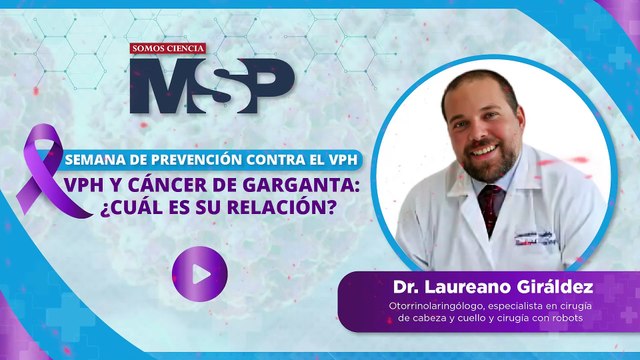 VPH y cáncer de garganta: ¿Cuál es su relación? - Semana de prevención contra el VPH