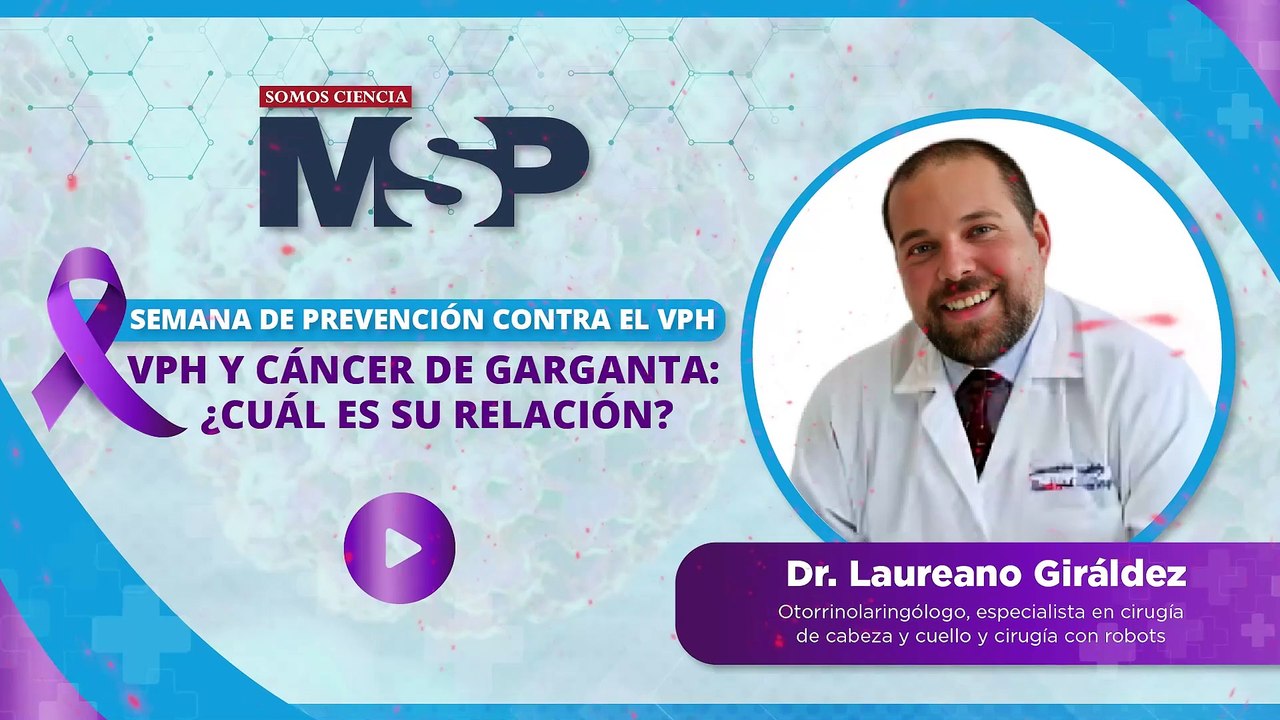 VPH y cáncer de garganta: ¿Cuál es su relación? - Semana de prevención contra el VPH