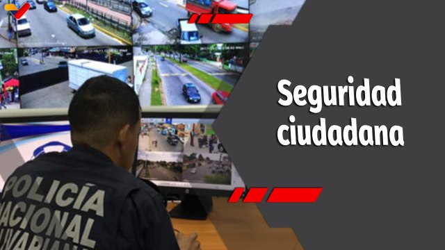 Programa 360 | Cuadrantes de Paz garantía de seguridad ciudadana