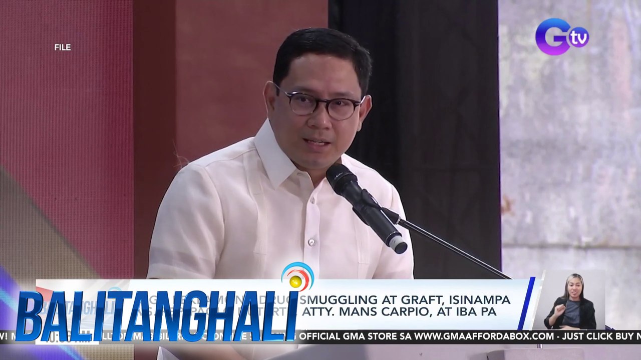 Mga reklamong drug smuggling at graft, isinampa vs. Rep. Paolo Duterte, Atty. Mans Carpio, at iba pa | Balitanghali